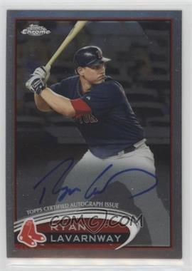 2012 Topps Chrome - [Base] - Rookie Autographs #5 - Ryan Lavarnway