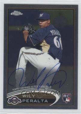 2012 Topps Chrome - [Base] - Rookie Autographs #WP - Wily Peralta