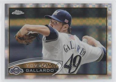 2012 Topps Chrome - [Base] - X-Fractor #142 - Yovani Gallardo