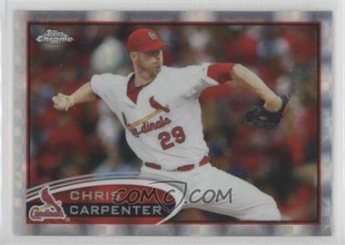 2012 Topps Chrome - [Base] - X-Fractor #17 - Chris Carpenter