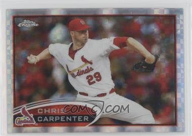 2012 Topps Chrome - [Base] - X-Fractor #17 - Chris Carpenter