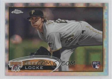 2012 Topps Chrome - [Base] - X-Fractor #176 - Jeff Locke