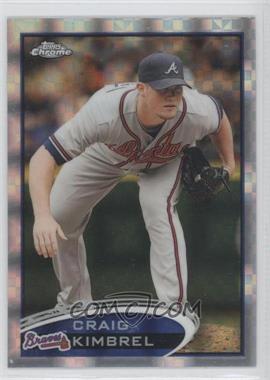 2012 Topps Chrome - [Base] - X-Fractor #2 - Craig Kimbrel