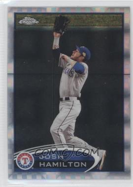 2012 Topps Chrome - [Base] - X-Fractor #30 - Josh Hamilton