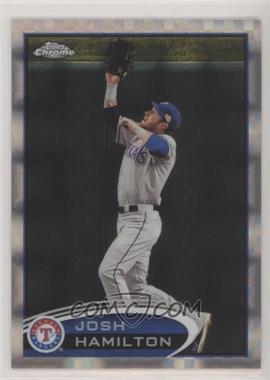 2012 Topps Chrome - [Base] - X-Fractor #30 - Josh Hamilton