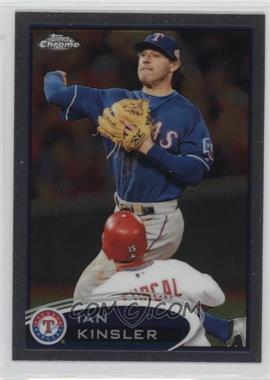 2012 Topps Chrome - [Base] #13 - Ian Kinsler