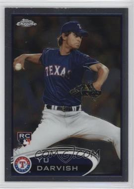 2012 Topps Chrome - [Base] #151 - Yu Darvish