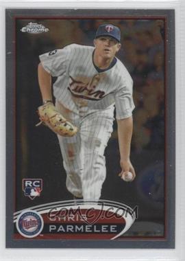 2012 Topps Chrome - [Base] #162 - Chris Parmelee