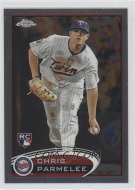 2012 Topps Chrome - [Base] #162 - Chris Parmelee