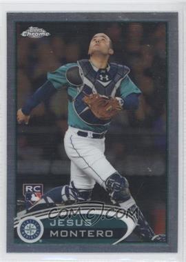 2012 Topps Chrome - [Base] #170 - Jesus Montero