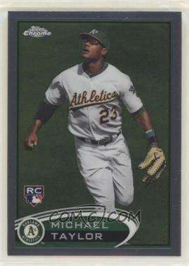 2012 Topps Chrome - [Base] #171 - Michael Taylor [EX to NM]