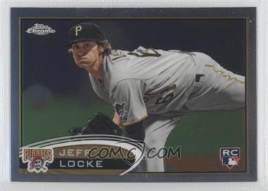 2012 Topps Chrome - [Base] #176 - Jeff Locke