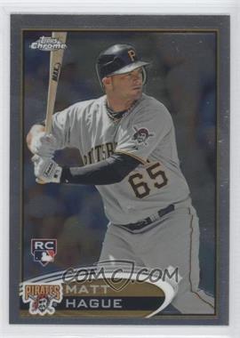 2012 Topps Chrome - [Base] #190 - Matt Hague