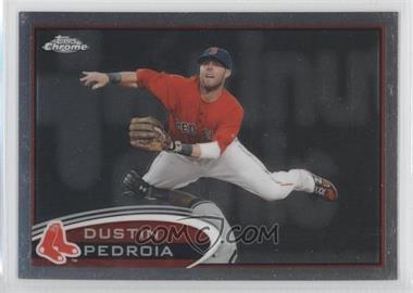 2012 Topps Chrome - [Base] #21 - Dustin Pedroia