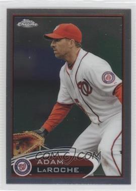 2012 Topps Chrome - [Base] #211 - Adam LaRoche