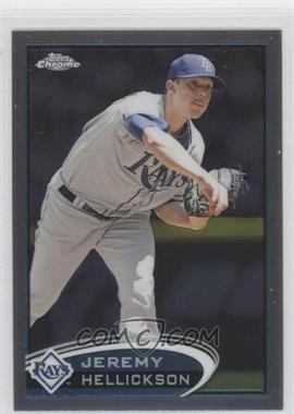 2012 Topps Chrome - [Base] #37 - Jeremy Hellickson