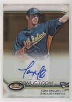 Tom Milone #/99