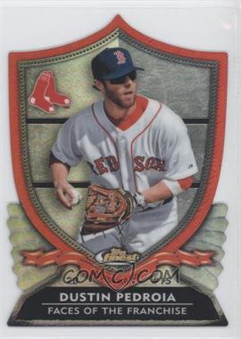 2012 Topps Finest - Faces of the Franchise Die-Cut #FF-DP - Dustin Pedroia