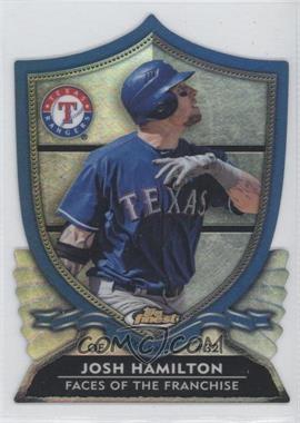 2012 Topps Finest - Faces of the Franchise Die-Cut #FF-JH - Josh Hamilton