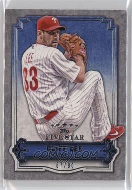 2012 Topps Five Star - [Base] #56 - Cliff Lee /80