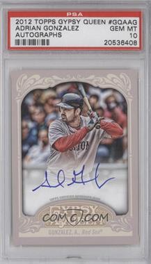 2012 Topps Gypsy Queen - Autograph #GQA-AG - Adrian Gonzalez [PSA 10 GEM MT]