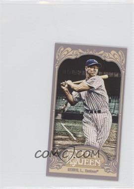 2012 Topps Gypsy Queen - [Base] - Mini #236.2 - Lou Gehrig (Pinstripes)