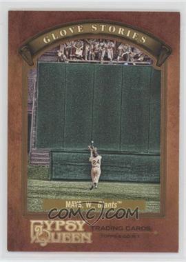 2012 Topps Gypsy Queen - Glove Stories #GS-WM - Willie Mays