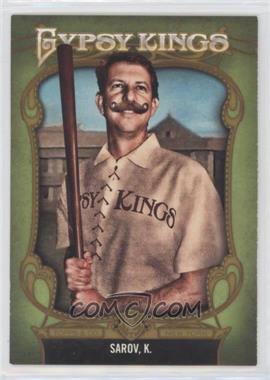 2012 Topps Gypsy Queen - Gypsy Kings #GK-10 - Kosta Sarov [EX to NM]