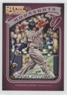 2012 Topps Gypsy Queen - Moonshots #MS-PF - Prince Fielder