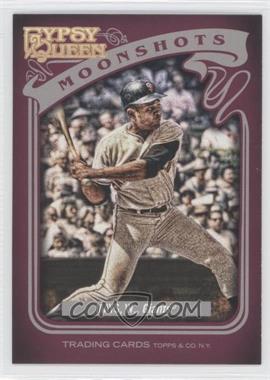 2012 Topps Gypsy Queen - Moonshots #MS-WM - Willie Mays