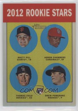 2012 Topps Heritage - Chrome - Refractor #HP98 - Rookie Stars - Brett Pill, Adron Chambers, Drew Pomeranz, Thomas Field /563