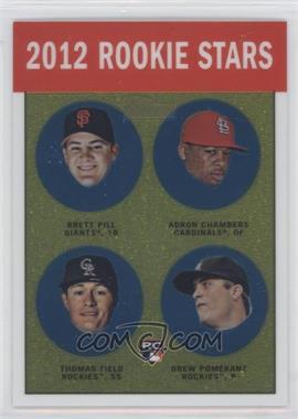 2012 Topps Heritage - Chrome #HP98 - Rookie Stars - Brett Pill, Adron Chambers, Drew Pomeranz, Thomas Field /1963