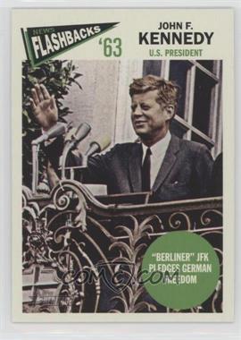 2012 Topps Heritage - News Flashbacks #NF-JKE - "Berliner: JFK Pledges German Freedom