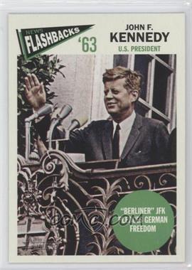 2012 Topps Heritage - News Flashbacks #NF-JKE - "Berliner: JFK Pledges German Freedom