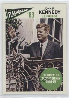 2012 Topps Heritage - News Flashbacks #NF-JKE - "Berliner: JFK Pledges German Freedom