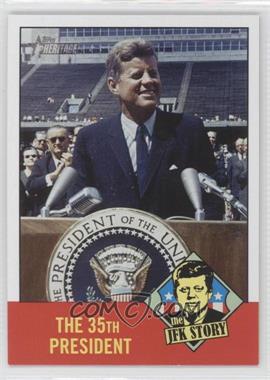 2012 Topps Heritage - The JFK Story #JFK5 - John F. Kennedy