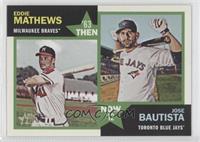 Eddie Mathews, Jose Bautista