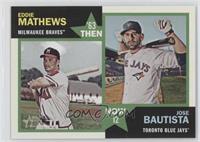 Eddie Mathews, Jose Bautista