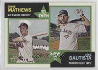 Eddie Mathews, Jose Bautista [EX to NM]