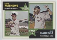 Eddie Mathews, Jose Bautista