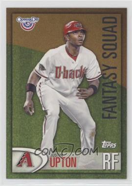 2012 Topps Opening Day - Fantasy Squad #FS-26 - Justin Upton