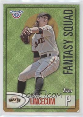 2012 Topps Opening Day - Fantasy Squad #FS-30 - Tim Lincecum
