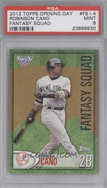 2012 Topps Opening Day - Fantasy Squad #FS-4 - Robinson Cano [PSA 9 MINT]