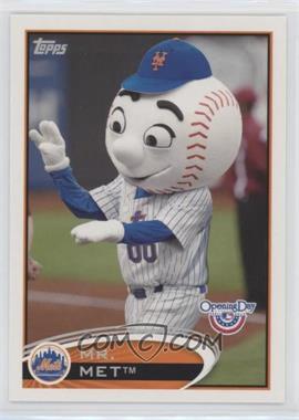 2012 Topps Opening Day - Mascots #M-7 - Mr. Met