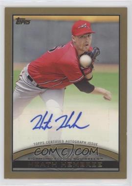 2012 Topps Pro Debut - Autographs - Gold #PDA-HH - Heath Hembree /50