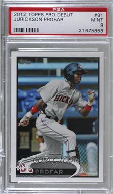 2012 Topps Pro Debut - [Base] #81.1 - Jurickson Profar (White Jersey) [PSA 9 MINT]