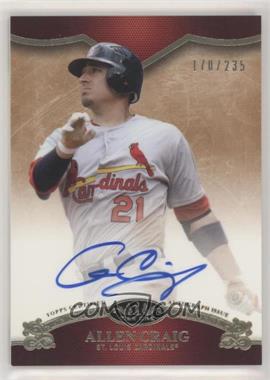 2012 Topps Tier One - On the Rise Autograph #OR-AC - Allen Craig /235