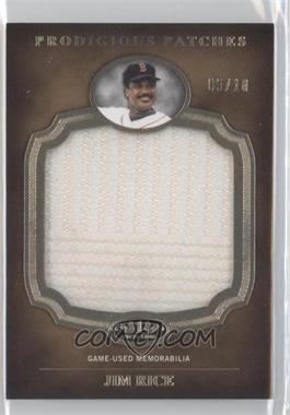 2012 Topps Tier One - Prodigious Patches #PP-JR - Jim Rice /10