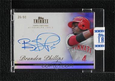 2012 Topps Tribute - Autographs #TA-BPH - Brandon Phillips /99 [Uncirculated]