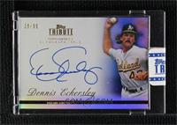 Dennis Eckersley [Uncirculated] #/99